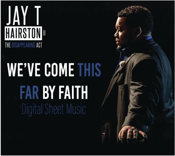 We ve Come This Far By Faith Sheet Music JAYT2